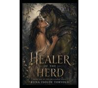 Healer of the Herd: A Forced Proximity Monster Romance