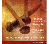 VivaVoce - Scenes from the Gospels: Motets from Josquin to Palestrina