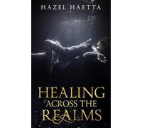 Healing Across the Realms