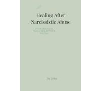 Healing After Narcissist Abuse: 21 Gentle Affirmations for Emotional Safety, Self-Worth, and Inner Peace
