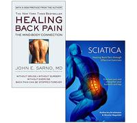 Healing back pain the mind-body connection, sciatica pain relief 2 books collection set