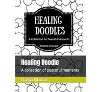 Healing Doodle: A collection of peaceful moments