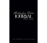 Healing from Divorce Guided Journal for Men: Prompts for Learning to Navigate the End of a Marriage Cope with Healing and Emotions When Going Through a Divorce or Separation
