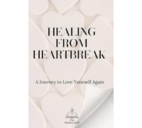 Healing from Heartbreak