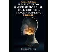 Healing from Narcissistic Abuse, Gaslighting & Trauma Bonding: Survivor Guide Book to Stay Strong in Broken Places