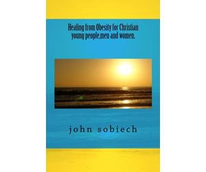 healing from obesity for christian young people,men and women