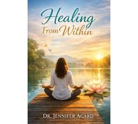Healing From Within: A 30-Day Guide to Emotional, Mental, and Spiritual Renewal