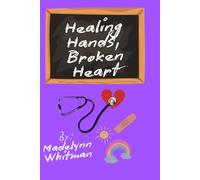 Healing Hands, Broken Heart