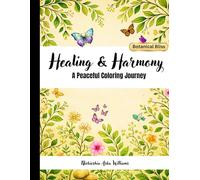 Healing & Harmony: A Peaceful Coloring Journey