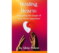 Healing Hearts: Navigating the Stages of Twin Flame Separation