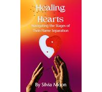 Healing Hearts: Navigating the Stages of Twin Flame Separation