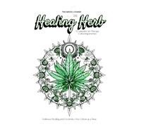 Healing Herb: A Cannabis Art Therapy Colouring Journey