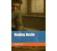 Healing Hustle