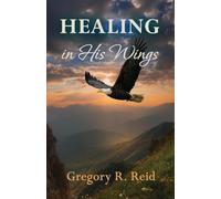 Healing in His Wings