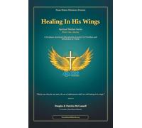 Healing In His Wings: Phase One: Identity