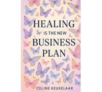 Healing is the new business plan