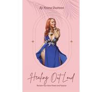 Healing Out Loud: Reclaim Your Voice Power And Purpose