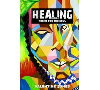 Healing: Poems For The Soul