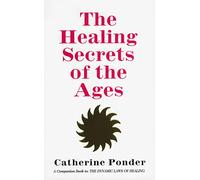 Healing Secrets of the Ages