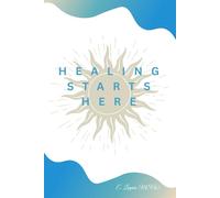 Healing Starts Here