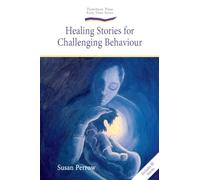 Healing Stories For Challenging Behavior