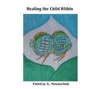 Healing the Child Within