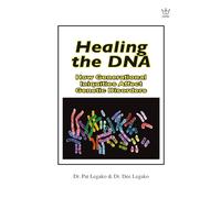 Healing the DNA: How Generational Iniquities Affect Genetic Disorders
