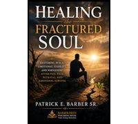 Healing the Fractured Soul: 2