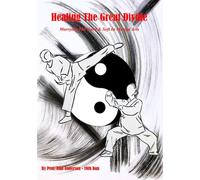 Healing The Great Divide: Marrying The Hard & Soft In Martial Arts