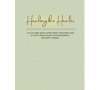 Healing the Healer