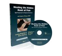 Healing the Hidden Root of Pain: Self-Treatment for Iliopsoas Syndrome Disc 1 of 2