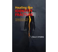 HEALING THE IDENTITY FRACTURE: Managing Strategic Exits and Career Reinvention