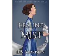 Healing the Mist