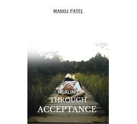 Healing Through Acceptance: The Strength in Surrender and the Power to Rise Again