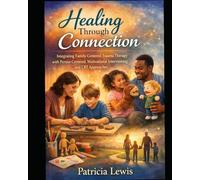 Healing through connection