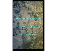 Healing Through Her Eyes: A Book of Poems