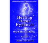 Healing Through Hypnosis: Sleep & Emotional Healing