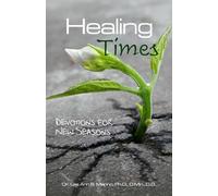 Healing Times: Devotions for New Seasons: 3