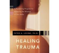 Peter A. Levine Healing Trauma (Tascabile)