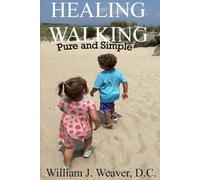 HEALING WALKING Pure and Simple