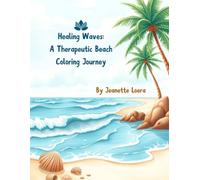 Healing Waves: A Therapeutic Beach Coloring Journey