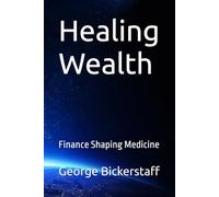 Healing Wealth: Finance Shaping Medicine