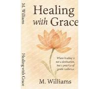Healing with Grace