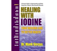 Dr. Mark Sircus Healing with Iodine (Tascabile)