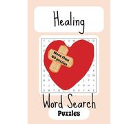 Healing Word Search Puzzle Book: Word Searches with Easy to Read Print about Healing, Hope, Meditation and More | 6x9 inches, 110 pages | 50+ Puzzles … Gift for Vacations, Holidays, and Free Times