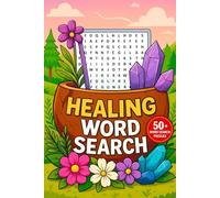 Healing Word Search Puzzle Book: Word Searches with Easy-to-Read Print about Healing, Wellness, Therapy and More | 6x9 inches, 110 pages | 50+ Puzzles, Gift for Vacation, Holidays and Free Times.