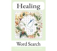 Healing Word Search Puzzle Book: Word Searches with Easy to Read Print about Restoration, Redemption, Wholeness and More | 6x9 inches, 110 pages | ... Gift for Vacations, Holidays and Free Times