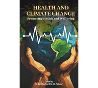 Health and Climate Change: Promoting Health and Wellbeing