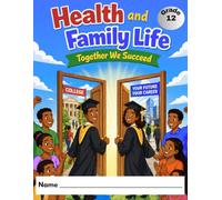 Health and Family Life Education: Together We Suceed