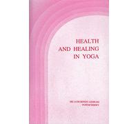 Health and Healing in Yoga